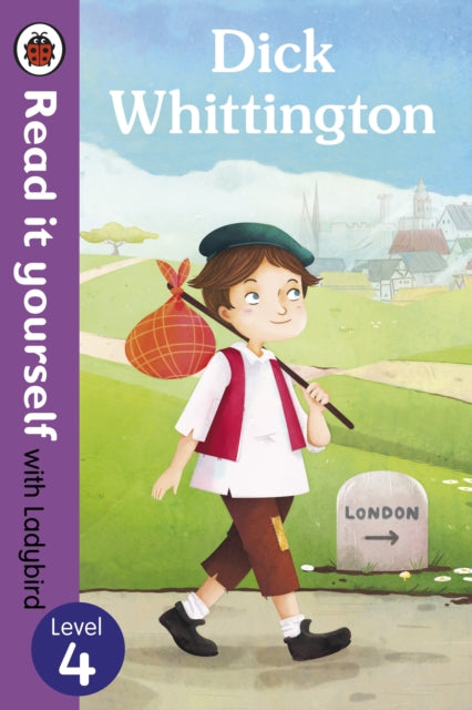 Dick Whittington - Read it yourself with Ladybird: Level 4-9780723280651