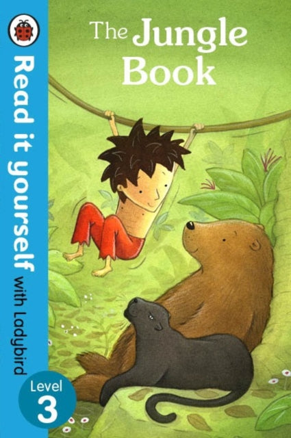 The Jungle Book - Read it yourself with Ladybird : Level 3-9780723280798