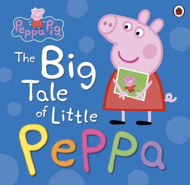 Peppa Pig: The Big Tale of Little Peppa-9780723297871