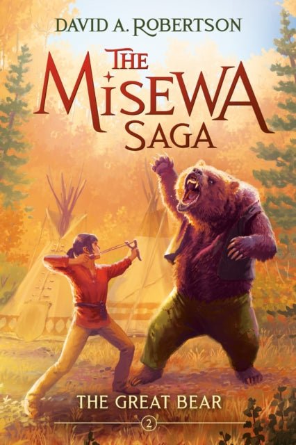 The Great Bear : The Misewa Saga, Book Two-9780735266155