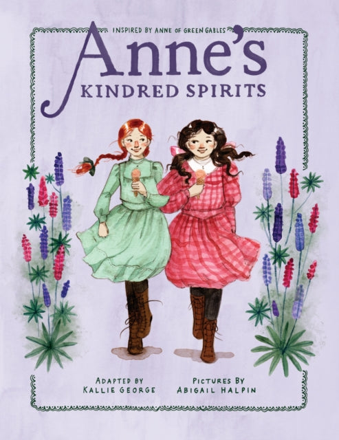 Anne's Kindred Spirits : Inspired by Anne of Green Gables-9780735266940