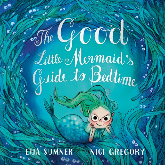The Good Little Mermaid's Guide to Bedtime-9780735267893