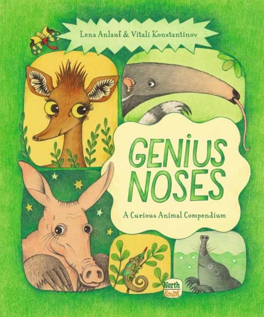 Genius Noses : A Curious Animal Compendium-9780735845350