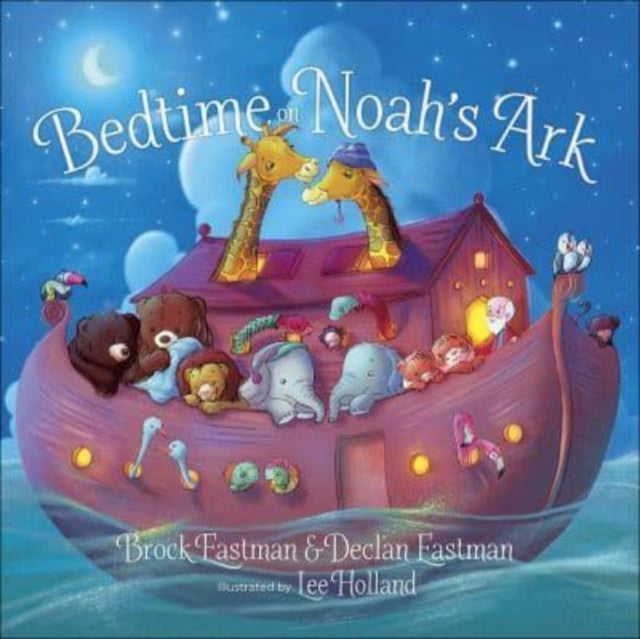 Bedtime on Noah's Ark-9780736979542