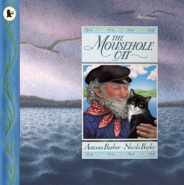 The Mousehole Cat : A classic Cornish tale - the perfect gift for any young cat-lover-9780744523539