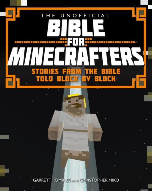 The Unofficial Bible for Minecrafters-9780745968278