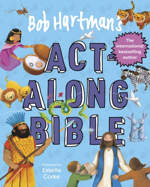 Bob Hartman's Act-Along Bible-9780745979427