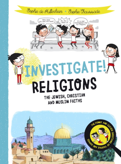 Investigate! Religions : The Jewish, Christian and Muslim Faiths-9780745979441