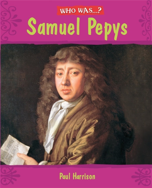 Who Was: Samuel Pepys?-9780750259897