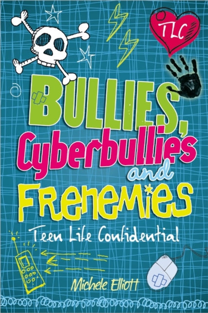 Teen Life Confidential: Bullies, Cyberbullies and Frenemies-9780750272148