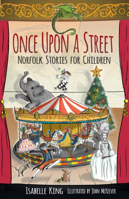 Once Upon a Street : Norfolk Stories for Children-9780750989893