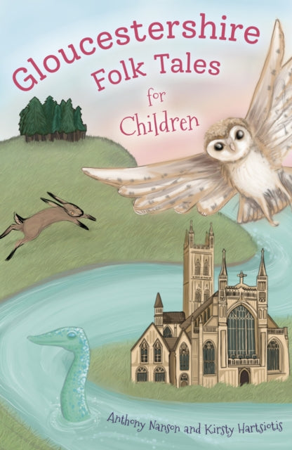 Gloucestershire Folk Tales for Children-9780750991360