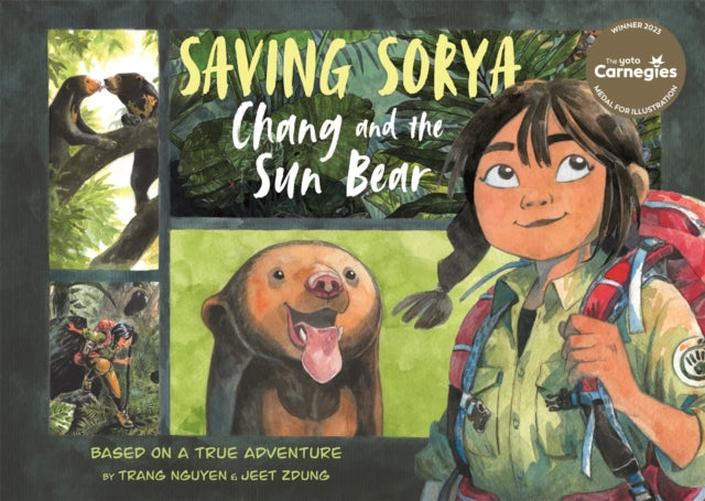 Saving Sorya - Chang and the Sun Bear 9780753448342