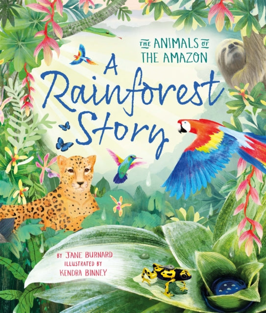 A Rainforest Story : The Animals of the Amazon B2