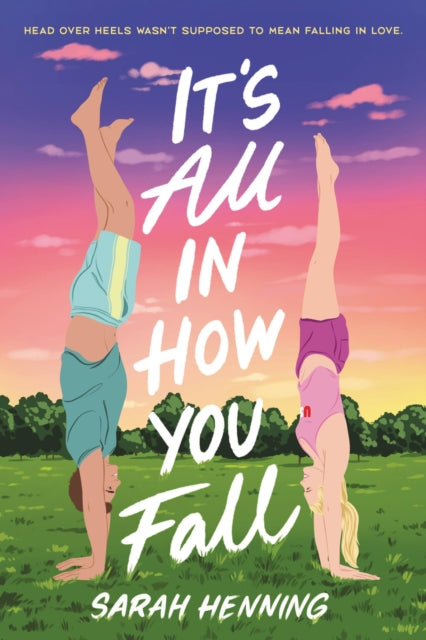It's All in How You Fall-9780759556676