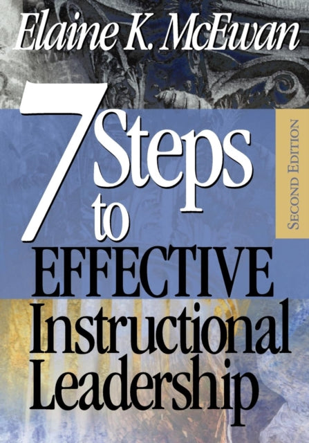 Seven Steps to Effective Instructional Leadership-9780761946304