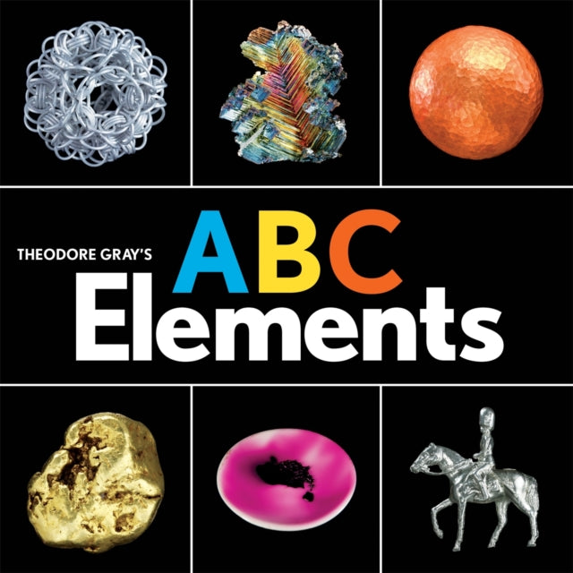 Theodore Gray's ABC Elements-9780762467013
