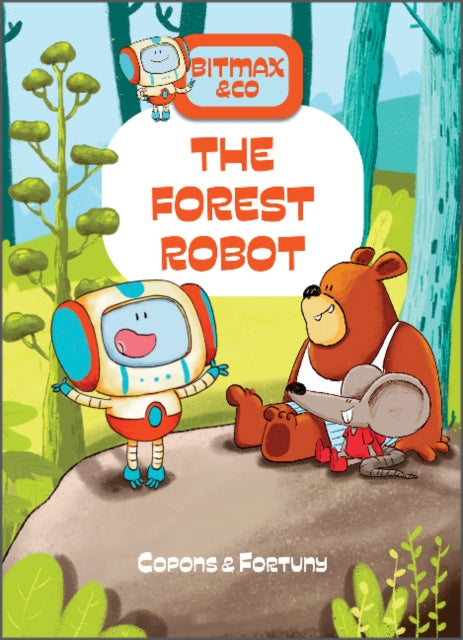 The Forest Robot-9780764363054