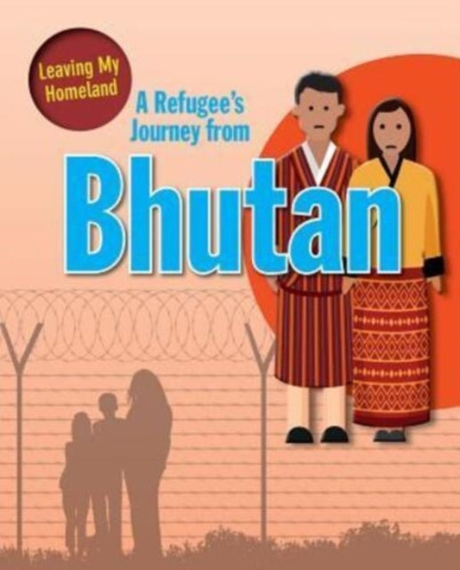 A Refugee s Journey from Bhutan 9780778746904