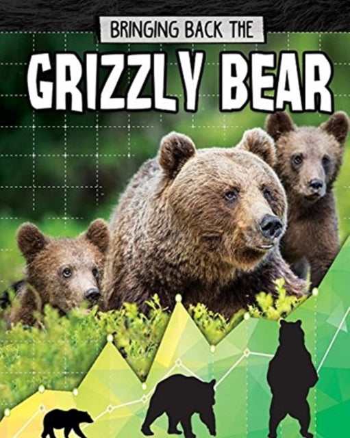 Grizzly Bear : Bringing Back The 9780778749103