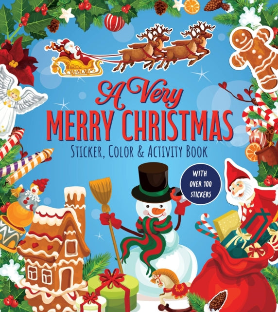 A Very Merry Christmas Sticker, Color & Activity Book : With Over 100 Stickers! 9780785846987