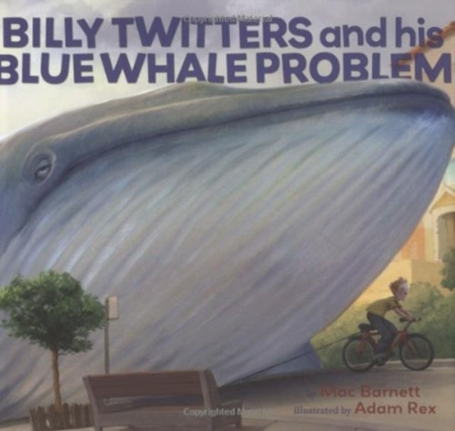 Billy Twitters and His Blue Whale Problem-9780786849581