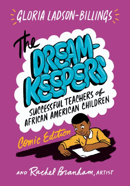 The Dreamkeepers : Successful Teachers of African American Children, Comic Edition 9780807783566