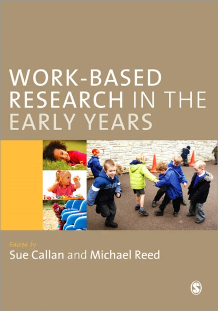 Work-Based Research in the Early Years-9780857021755