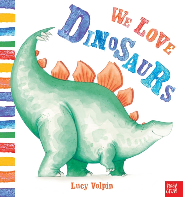 We Love Dinosaurs-9780857636133