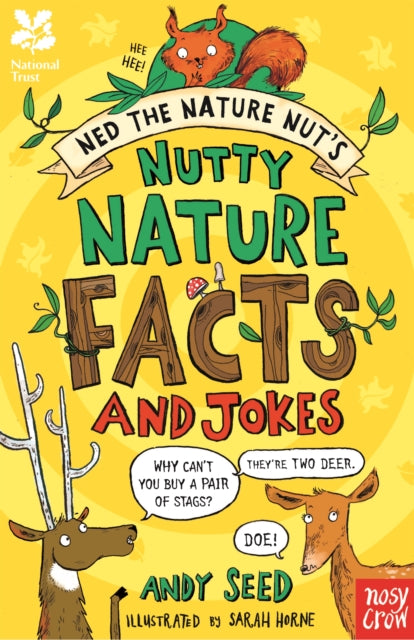 National Trust: Ned the Nature Nut's Nutty Nature Facts and Jokes-9780857639257