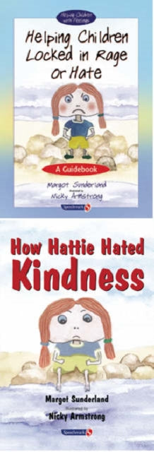 Helping Children Locked in Rage or Hate & How Hattie Hated Kindness : Set-9780863884696