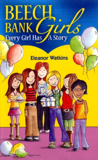 Beech Bank Girls : Every Girl Has A Story-9780953696345