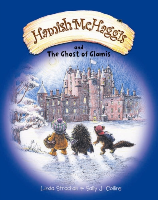 Hamish McHaggis : And the Ghost of Glamis-9780954670191