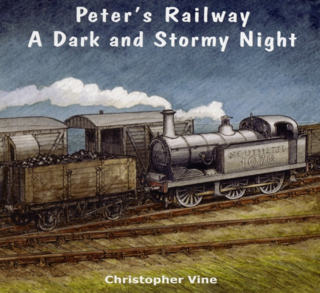 Peter's Railway a Dark and Stormy Night-9780955335983