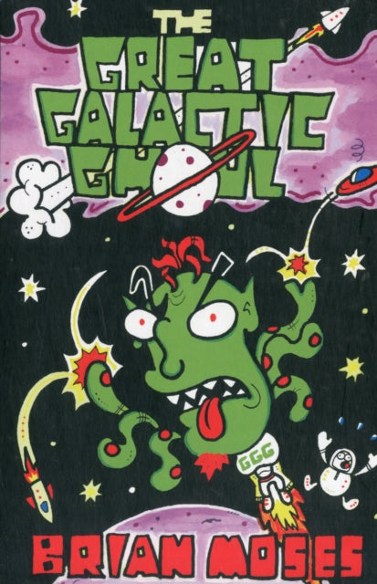 The Great Galactic Ghoul-9780956265609