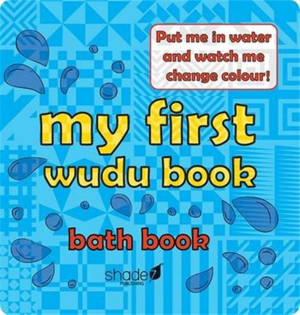 My First Wudu Book: Baby Bath Book-9780957636422