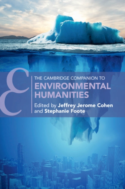 The Cambridge Companion to Environmental Humanities-9781009017763
