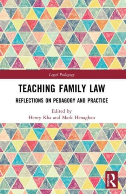 Teaching Family Law : Reflections on Pedagogy and Practice-9781032307572