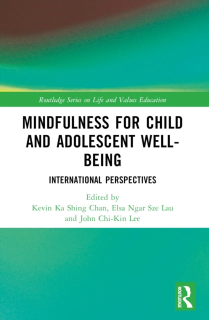 Mindfulness for Child and Adolescent Well-Being : International Perspectives-9781032324098