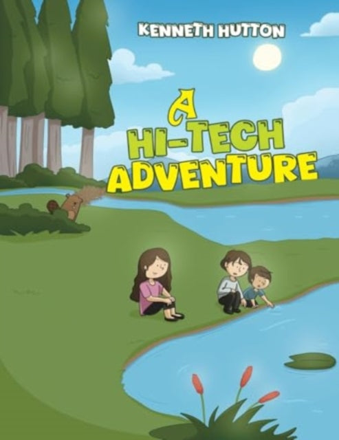 A Hi-Tech Adventure 9781035859870