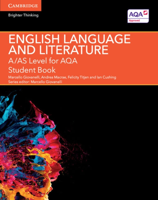 A/AS Level English Language and Literature for AQA Student Book 9781107465664