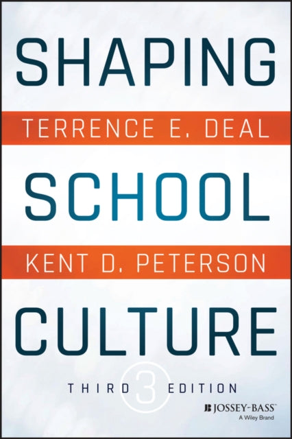 Shaping School Culture 9781119210191