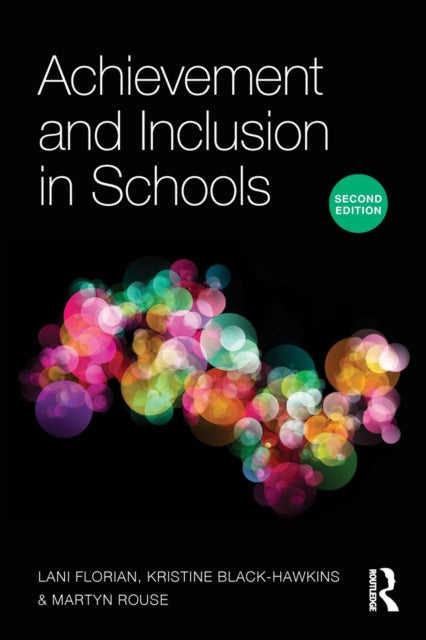 Achievement and Inclusion in Schools 9781138809017
