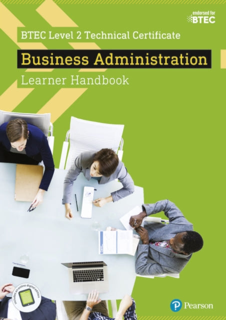 BTEC Level 2 Technical Certificate  Business Administration Learner Handbook with ActiveBook 9781292197692