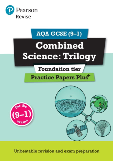 Pearson REVISE AQA GCSE Combined Science (Foundation) Practice Papers Plus - for 2026, 2027 exams 9781292211053