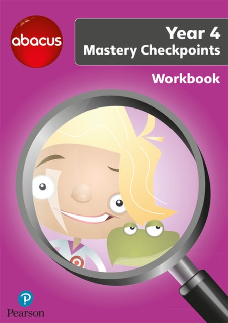 Abacus Mastery Checkpoints Workbook Year 4 / P5 9781292277349