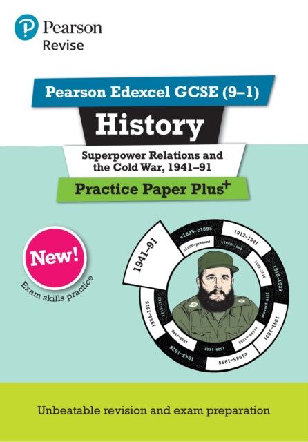 Pearson REVISE Edexcel GCSE History Superpower relations and the Cold War, 1941-91 Practice Paper Plus 9781292310183