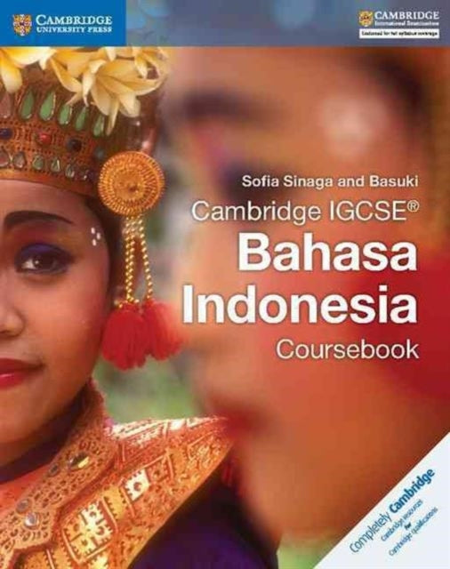 Cambridge IGCSEr Bahasa Indonesia Coursebook 9781316600054