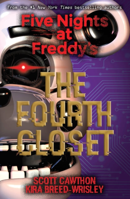 Five Nights at Freddy's: The Fourth Closet-9781338139327
