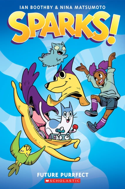 Sparks: Future Purrfect: A Graphic Novel (Sparks! #3)-9781338339932